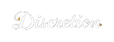 Discretion